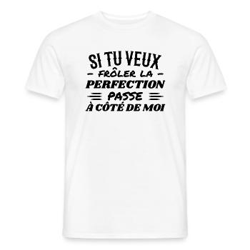 Du willst der Perfektion nahe kommen, geh an mir vorbei - Männer T-Shirt - Weiß - Vorne - AI Model Male 178 dark (178cm)