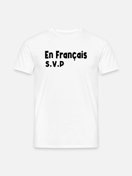 en français svp - T-shirt homme - blanc