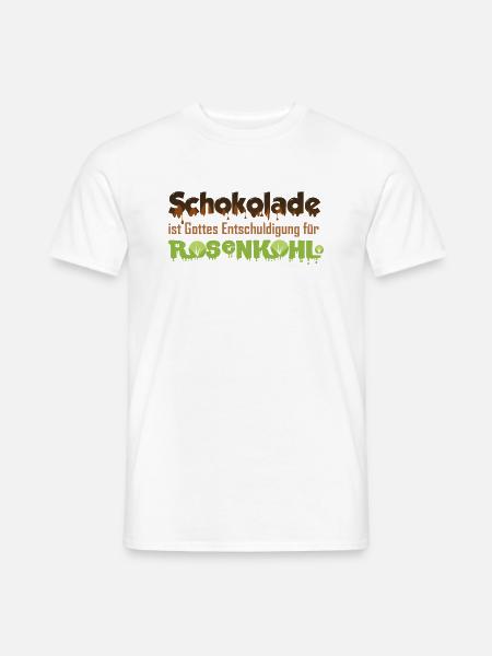 Schokolade ist Gottes Entschuldigung für Rosenkohl - Männer T-Shirt - Weiß