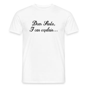 Dear Santa i can explain Idée de cadeau de Noël - T-shirt homme - blanc - Devant - AI Model Male 178 dark (178cm)