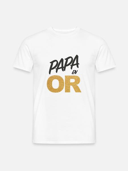 Papa en Or - T-shirt homme - blanc