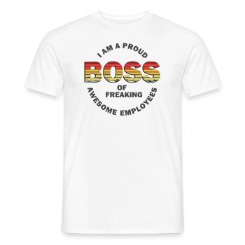 I'm A Proud Boss Of Freaking Awesome Employees - Men's T-Shirt - white - Front - AI Model Male 178 dark (178cm)