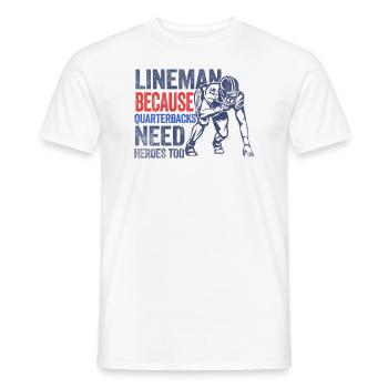 Lineman parce que les quarterbacks ont besoin de héros américains - T-shirt homme - blanc - Devant - AI Model Male 178 dark (178cm)
