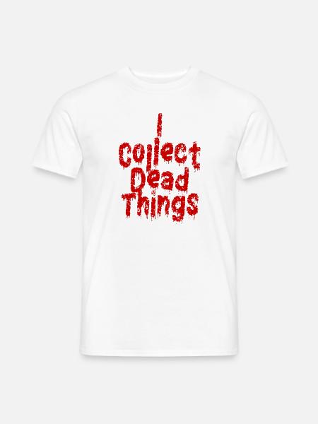 I Collect Dead Things - Men's T-Shirt - white