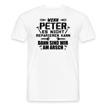 If Peter can't fix it - Men's T-Shirt - white - Front - AI Model Male 178 dark (178cm)