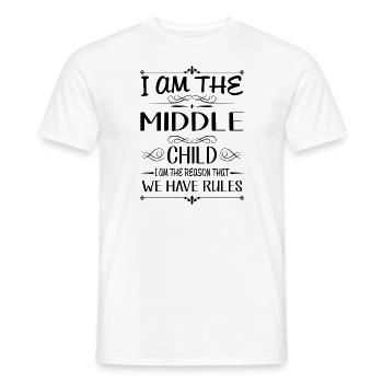 I am the middle child the reason we have rules - T-shirt homme - blanc - Devant - AI Model Male 178 dark (178cm)