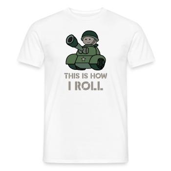 This is how i roll - fun military tank - T-shirt homme - blanc - Devant - AI Model Male 178 dark (178cm)