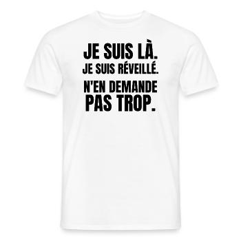 m'en demande pas trop - T-shirt homme - blanc - Devant - AI Model Male 178 dark (178cm)