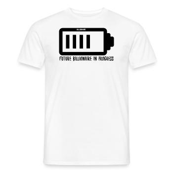 Future Billionaire In Progress - Men's T-Shirt - white - Front - AI Model Male 178 dark (178cm)