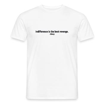 L’indifférence est la meilleure vengeance Ginny citation - T-shirt homme - blanc - Devant - AI Model Male 178 dark (178cm)
