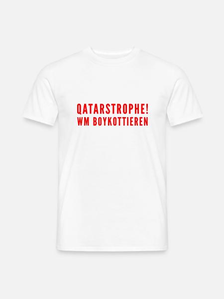 Qatar Katastrophe - Männer T-Shirt - Weiß