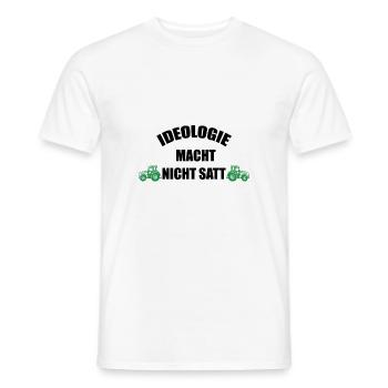 Ideologie Macht Nicht Satt Landwirt Bauernprotest - Männer T-Shirt - Weiß - Vorne - AI Model Male 178 dark (178cm)