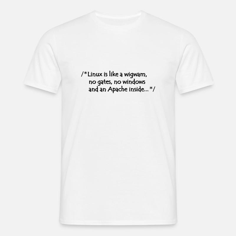 Linux is like a wigwam - Männer T-Shirt - Weiß