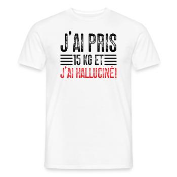 J'ai Pris 15 kg et J'ai halluciné! - T-shirt homme - blanc - Devant - AI Model Male 178 dark (178cm)
