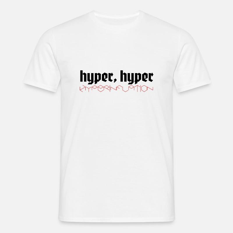 hyper hyper hyperinflation - Men's T-Shirt - white