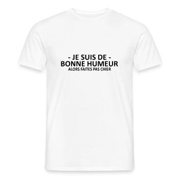 je suis de bonne humeur alors faites pas chier - Mænd T-shirt - hvid - Foran - AI Model Male 178 dark (178cm)