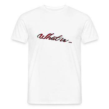 What is - Männer T-Shirt - Weiß - Vorne - AI Model Male 178 dark (178cm)
