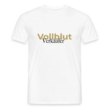 Vollblut Verkäufer Spruch - Männer T-Shirt - Weiß - Vorne - AI Model Male 178 dark (178cm)