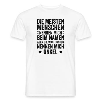 Most people call me by my name, uncle - Men's T-Shirt - white - Front - AI Model Male 178 dark (178cm)