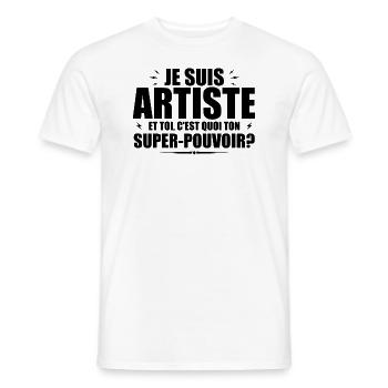 I am an Artist. What's your superpower? - Men's T-Shirt - white - Front - AI Model Male 178 dark (178cm)