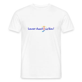 012 Nordseeaner - Lewer duad üs Slav! - Dunkel - Männer T-Shirt - Weiß - Vorne - AI Model Male 178 dark (178cm)