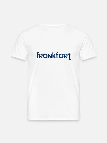 Frankfurt Slogan - Hessen - Deutschland - Germany - Männer T-Shirt - Weiß