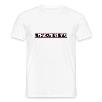 me sarcastic never quote - Men's T-Shirt - white - Front - AI Model Male 178 dark (178cm)