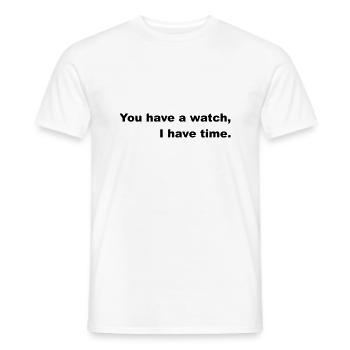 Zeit haben oder nach der Uhr gehen. - Männer T-Shirt - Weiß - Vorne - AI Model Male 178 dark (178cm)