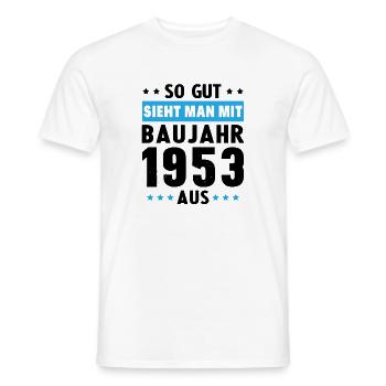 Geschenk Geburtstag 1953 Frau Mann Geschenkidee - Männer T-Shirt - Weiß - Vorne - AI Model Male 178 dark (178cm)