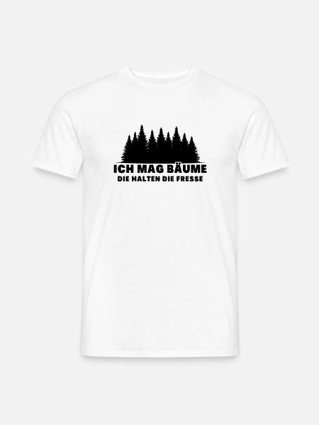Ich Mag Bäume Die Halten Die Fresse - Männer T-Shirt - Weiß