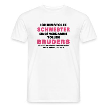 Ich Bin Stolze Schwester Eines Verdammt Tollen - Männer T-Shirt - Weiß - Vorne - AI Model Male 178 dark (178cm)