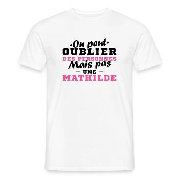 On peut pas oublier une Mathilde prénom fille - T-shirt homme - blanc - Devant - AI Model Male 178 dark (178cm)