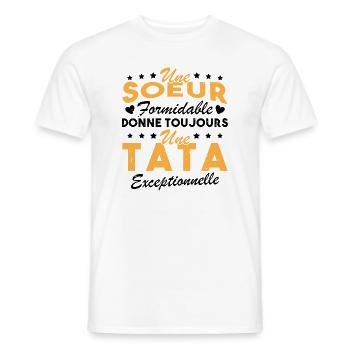 Une Sœur formidable donne une Tata exceptionnelle - T-shirt homme - blanc - Devant - AI Model Male 178 dark (178cm)