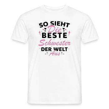Beste Schwester der Welt Lustige beste Schwester - Männer T-Shirt - Weiß - Vorne - AI Model Male 178 dark (178cm)