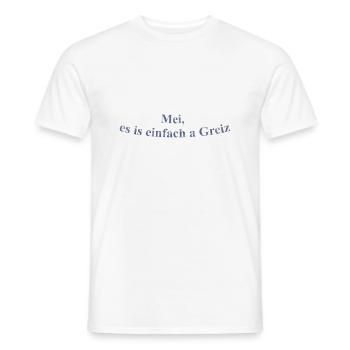 Einfach a Greiz - Männer T-Shirt - Weiß - Vorne - AI Model Male 178 dark (178cm)