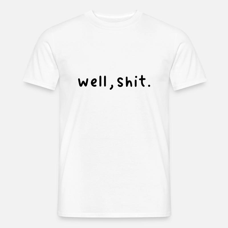 Oh Scheiße - Männer T-Shirt - Weiß