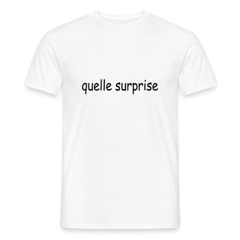 quelle surprise - Männer T-Shirt - Weiß - Vorne - AI Model Male 178 dark (178cm)