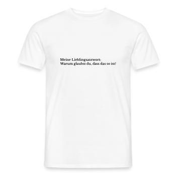 Psychologie-Humor: Warum denkst du so? - Männer T-Shirt - Weiß - Vorne - AI Model Male 178 dark (178cm)