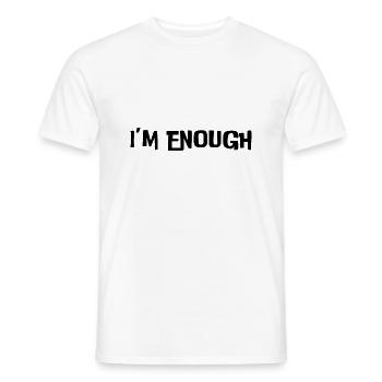 I'm enough (black text) - Men's T-Shirt - white - Front - AI Model Male 178 dark (178cm)