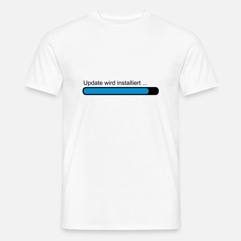Update wird installiert ... Ladebalken - Männer T-Shirt - Weiß