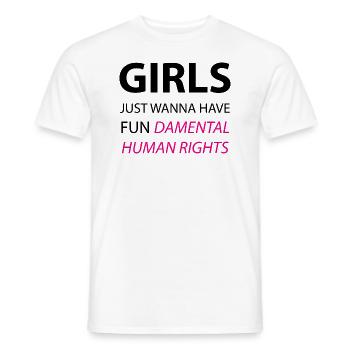Girls Just Wanna Have FUNdamental Human Rights - Men's T-Shirt - white - Front - AI Model Male 178 dark (178cm)