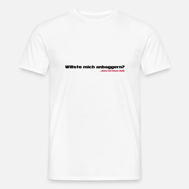 Anbaggern - Männer T-Shirt - Weiß