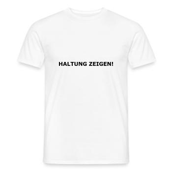 Haltung zeigen! - Männer T-Shirt - Weiß - Vorne - AI Model Male 178 dark (178cm)