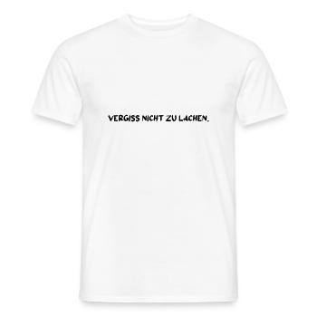 Schöner Spruch glücklich vergiss nicht zu lächeln - Männer T-Shirt - Weiß - Vorne - AI Model Male 178 dark (178cm)