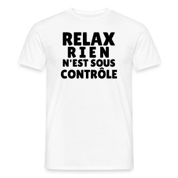 relax rien n'est sous contrôle - T-shirt homme - blanc - Devant - AI Model Male 178 dark (178cm)