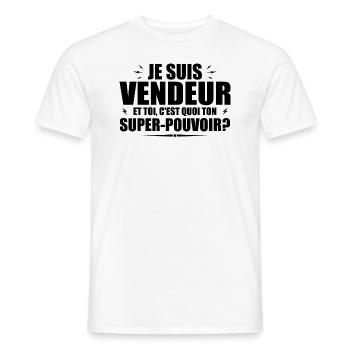 Je suis Vendeur. C'est quoi ton super pouvoir ? - T-shirt homme - blanc - Devant - AI Model Male 178 dark (178cm)