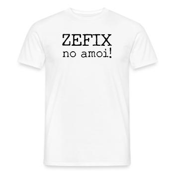 Zefix no amoi - Bayern - bayrischer Fluch Dialekt - Männer T-Shirt - Weiß - Vorne - AI Model Male 178 dark (178cm)