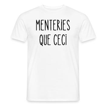 menteries que ceci - T-shirt homme - blanc - Devant - AI Model Male 178 dark (178cm)