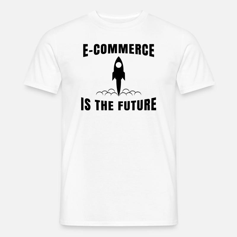 Ecommerce Online Handel Spruch E-Commerce - Männer T-Shirt - Weiß