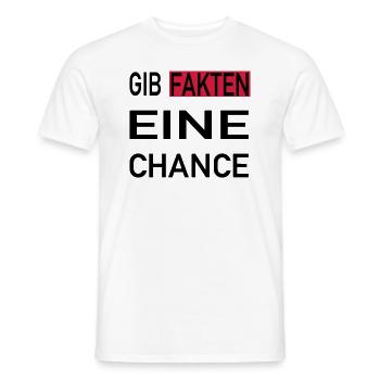 Gib Fakten eine Chance - Männer T-Shirt - Weiß - Vorne - AI Model Male 178 dark (178cm)